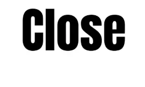 Close
